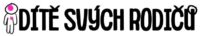 DITĚ SVÝCH RODIČŮ